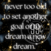 Inspirational Phone Wallpaper of a C.S. Lewis quote about never being too old to achieve dreams or goals